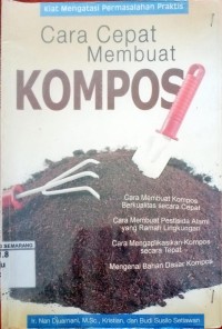 Image of Cara cepat membuat kompos.cara membuat kompos berkualitas secara cepat,cara membuat,cara membuat pestisida alamiyang ramah lingkungan,cara  mengaplikasikan kompos secara tepat,mengenal bahan dasar kompos