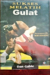 Image of Buku Panduan dril gulat 100 teknik dan taktik dril