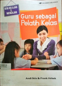 Image of Guru sebagai pelatih Kelas