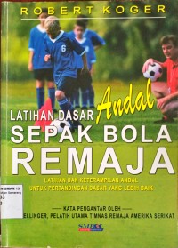 Image of Latihan Dasar andal sepak bola remaja