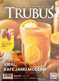 Image of Trubus 655 Juni 2024: Viral,Kafe jamu Modern