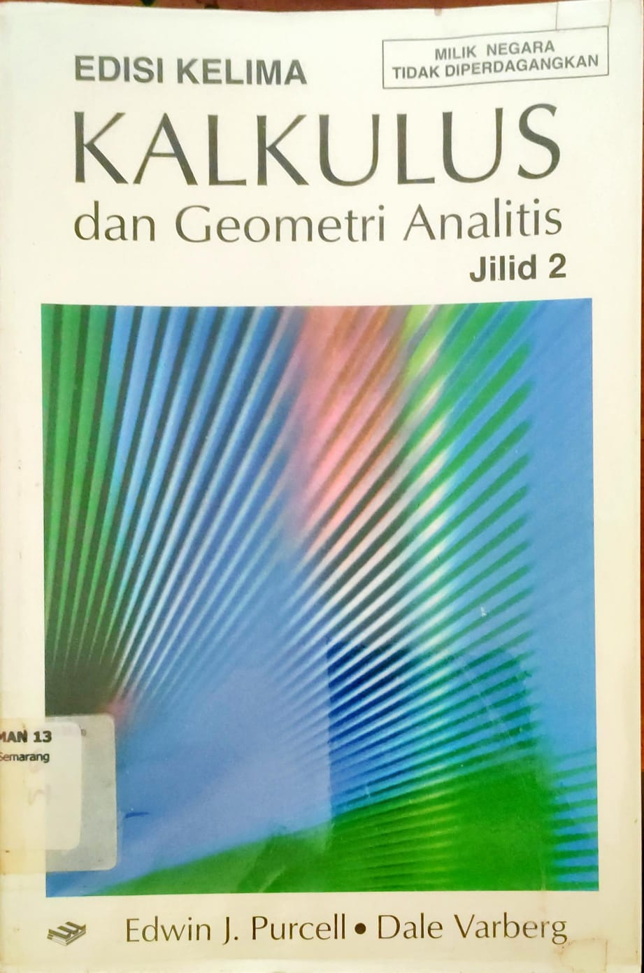 Kalkulus dan Geometri Analitis Jilid 2