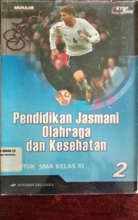 Image of Pendidikan Jasmani Olahraga dan kesehatan  untuk SMA kelas 2