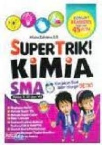 Image of Supertrik Kimia SMA Kelas X, XI, XII